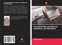 Produktbild: E-Leadership em Bancos Isl&acirc;micos na Palestina