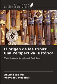 Produktbild: El origen de las tribus: Una Perspectiva Hist&oacute;rica