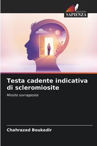 Produktbild: Testa cadente indicativa di scleromiosite