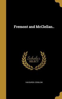 Produktbild: Fremont and McClellan..