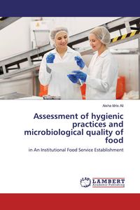 Produktbild: Assessment of hygienic practices and microbiological quality of food