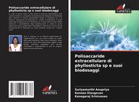 Produktbild: Polisaccaride extracellulare di phyllosticta sp e suoi biodosaggi