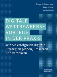 Produktbild: Digitale Wettbewerbsvorteile in der Praxis