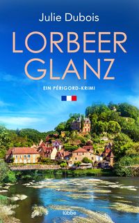 Bild vom Artikel Lorbeerglanz vom Autor Julie Dubois