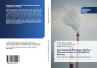Produktbild: Atmospheric Aerosols, Optical Characteristics, Radiative Effects