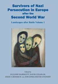Produktbild: Survivors of Nazi Persecution in Europe After the Second World War