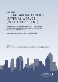 Produktbild: Digital Archaeologies, Material Worlds (Past and Present)