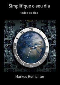 Produktbild: Simplifique O Seu Dia