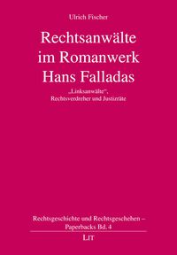 Produktbild: Rechtsanw&auml;lte im Romanwerk Hans Falladas