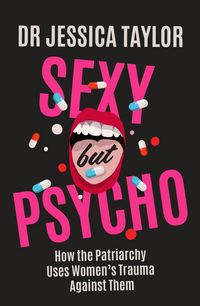 Produktbild: Taylor, J: Sexy But Psycho