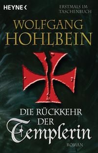 Produktbild: Die R&uuml;ckkehr der Templerin / Die Templer Saga Band 3