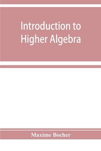 Produktbild: Introduction to higher algebra
