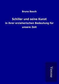 Produktbild: Schiller und seine Kunst
