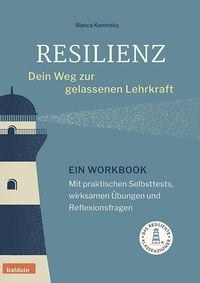 Produktbild: Resilienz - dein Weg zur gelassenen Lehrkraft