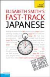 Produktbild: Smith, E: Teach Yourself Fast-track Japanese