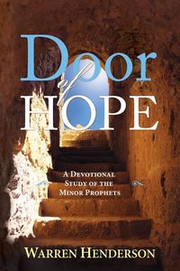 Produktbild: Door of Hope - A Devotional Study of the Minor Prophets