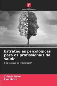 Produktbild: Estrat&eacute;gias psicol&oacute;gicas para os profissionais de sa&uacute;de