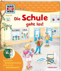 Bild vom Artikel WAS IST WAS Junior Band 25 Die Schule geht los! vom Autor Christina Braun