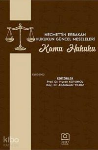 Produktbild: Necmettin Erbakan Hukukun G&uuml;ncel Meseleleri Kamu Hukuku