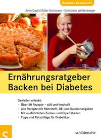 Bild vom Artikel Ernährungsratgeber Backen bei Diabetes vom Autor Sven D. Müller-Nothmann