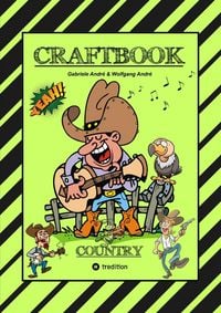 Produktbild: Craftbook - 100 Seiten Wilder Westen - Country Music - Cowboys & Cowgirls - Banditen - Indianer - Saloon - Pferde - Knifflige R&auml;tsel - Ausgaben