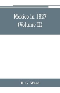 Produktbild: Mexico in 1827 (Volume II)