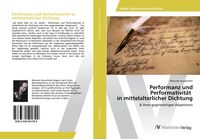 Produktbild: Performanz und Performativit&auml;t in mittelalterlicher Dichtung