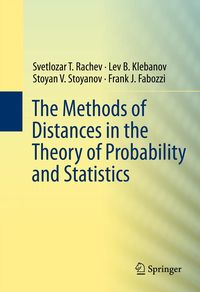 Produktbild: The Methods of Distances in the Theory of Probability and Statistics