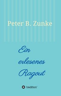 Produktbild: Ein erlesenes Ragout