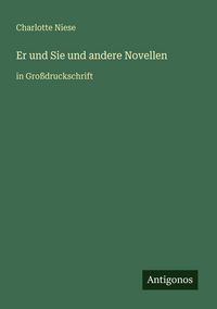 Produktbild: Er und Sie und andere Novellen