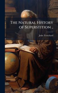 Produktbild: The Natural History of Superstition ..