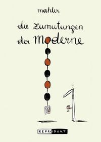 Produktbild: Die Zumutungen der Moderne