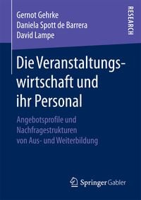 Produktbild: Die Veranstaltungswirtschaft und ihr Personal