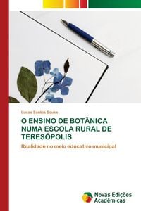 Produktbild: O Ensino De Bot&acirc;nica Numa Escola Rural De Teres&oacute;polis