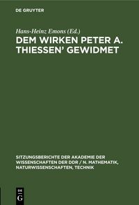 Produktbild: Dem Wirken Peter A. Thiessen&rsquo; gewidmet