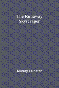 Produktbild: The Runaway Skyscraper