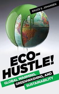 Produktbild: Eco-Hustle! Global Warming, Greenwashing, and Sustainability