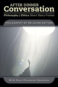 Produktbild: After Dinner Conversation - Philosophy of Religion