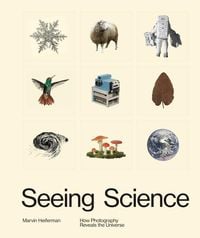 Produktbild: Seeing Science: How Photography Reveals the Universe