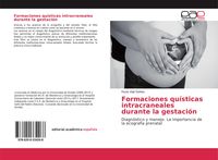 Produktbild: Formaciones qu&iacute;sticas intracraneales durante la gestaci&oacute;n