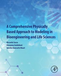 Produktbild: A Comprehensive Physically Based Approach to Modeling in Bioengineering and Life Sciences