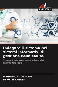 Produktbild: Indagare il sistema nei sistemi informativi di gestione della salute