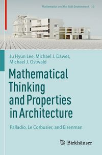 Produktbild: Mathematical Thinking and Properties in Architecture