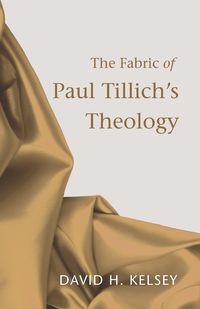 Produktbild: The Fabric of Paul Tillich's Theology