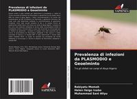 Produktbild: Prevalenza di infezioni da PLASMODIO e Geoelminto