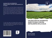 Produktbild: Validaci&oacute;n De Diferentes Insecticidas Contra Defoliantes En La Soja