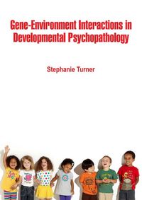 Produktbild: Gene-Environment Interactions in Developmental Psychopathology