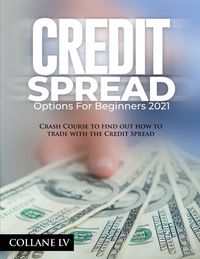 Produktbild: Credit Spread Options For Beginners 2021