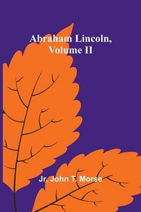 Produktbild: Abraham Lincoln, Volume II