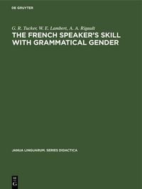 Produktbild: The French Speaker's Skill with Grammatical Gender